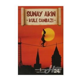 Kule Canbazı - Sunay Akın