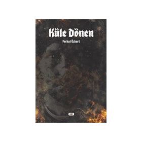 Küle Dönen - Ferhat Özkurt