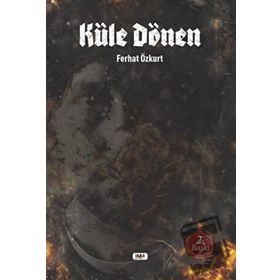 Küle Dönen - Ferhat Özkurt