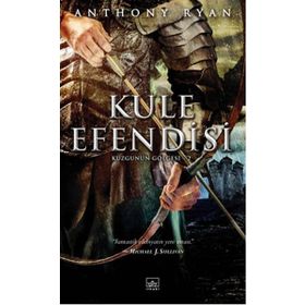 Kule Efendisi / Kuzgunun Gölgesi 2 - Anthony Ryan