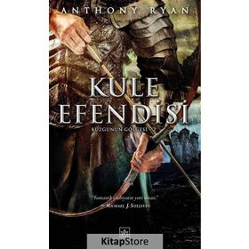 Kule Efendisi / Kuzgunun Gölgesi 2 - Anthony Ryan