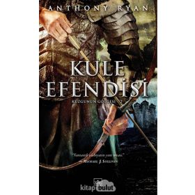 Kule Efendisi / Kuzgunun Gölgesi 2 - Anthony Ryan