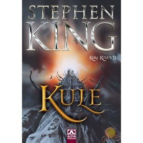 KULE (KARA KULE VII) - STEPHEN KING