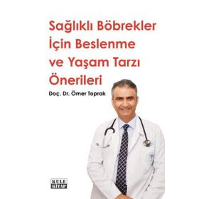 Kule Kitap Sağlıklı Böbrekler Beslenme Yaşam Tarzı Önerileri