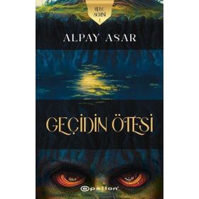 Kule Serisi 1- Geçidin Ötesi - Alpay Asar