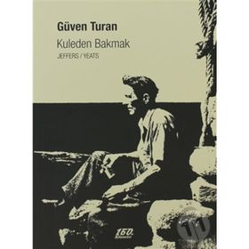 KULEDEN BAKMAK - GÜVEN TURAN