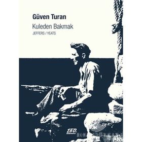 KULEDEN BAKMAK - GÜVEN TURAN