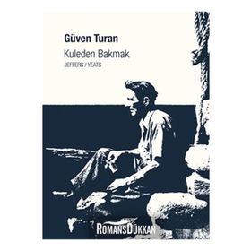 KULEDEN BAKMAK - GÜVEN TURAN