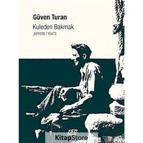 KULEDEN BAKMAK - GÜVEN TURAN