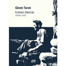KULEDEN BAKMAK - GÜVEN TURAN
