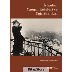 Kuleleri ve Çığırtkanları - Abdurrahman Kılıç