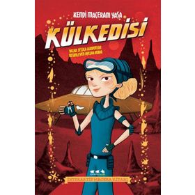 Külkedisi - Kendi Maceranı Yaşa - Jessica Gunderson