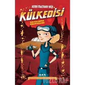Külkedisi - Kendi Maceranı Yaşa - Jessica Gunderson