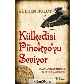 Külkedisi Pinokyo’yu Seviyor - Gülden Bulut