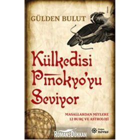 Külkedisi Pinokyo’yu Seviyor - Gülden Bulut
