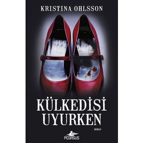 Külkedisi Uyurken - Kristina Ohlsson