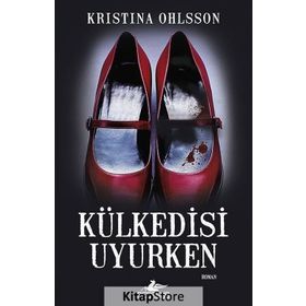 Külkedisi Uyurken - Kristina Ohlsson