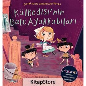 Külkedisi`nin Bale Ayakkabıları - Masal Arkadaşları Sue Nicholson