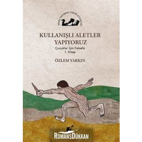 Kullanışlı Aletler Yapıyoruz - Özlem Yarkın