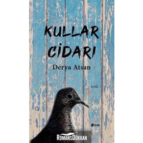 Kullar Cidarı - Derya Atsan