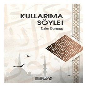Kullarıma Söyle - Cafer Durmuş