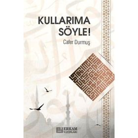 Kullarıma Söyle - Cafer Durmuş
