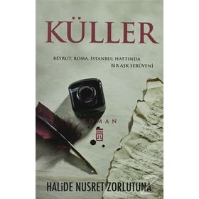 KÜLLER - HALIDE NUSRET ZORLUTUNA