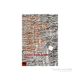 KÜLLERDE KOR ARARKEN - AHMET EMIN ATASOY