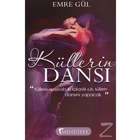 Küllerin Dansı - Emre Gül