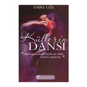 Küllerin Dansı - Emre Gül