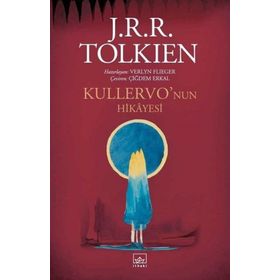 Kullervo’nun Hikayesi - John Ronald Reuel Tolkien