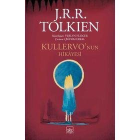 Kullervo’nun Hikayesi - John Ronald Reuel Tolkien
