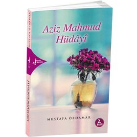 Külliyat-ı Hazret-i Hüdayi - Aziz Mahmud Hüdayi