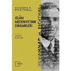 Külliyat Yayınları İslam Medeniyetinin Dinamikleri