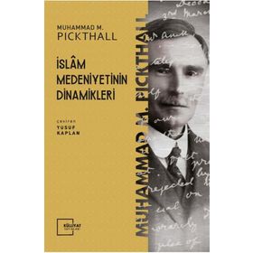 Külliyat Yayınları İslam Medeniyetinin Dinamikleri