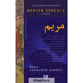 Kulluğun Hakikati - Meryem Suresi 3 - Cemalnur Sargut