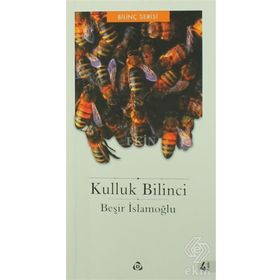 KULLUK BILINCI - BEŞİR İSLAMOĞLU