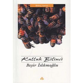 KULLUK BILINCI - BEŞİR İSLAMOĞLU