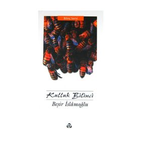 KULLUK BILINCI - BEŞİR İSLAMOĞLU