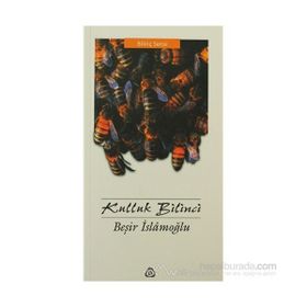 KULLUK BILINCI - BEŞİR İSLAMOĞLU