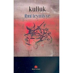 KULLUK - İBN-I TEYMIYYE