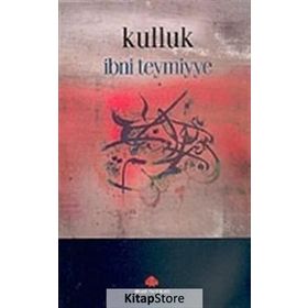 KULLUK - İBN-I TEYMIYYE