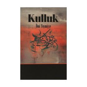 KULLUK - İBN-I TEYMIYYE