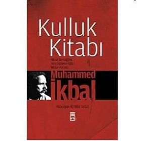 Kulluk Kitabı - Muhammed İkbal