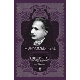 Kulluk Kitabı - Muhammet İkbal
