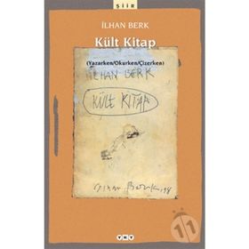 KÜLT KITAP (YAZARKEN / OKURKEN / ÇİZERKEN) - İLHAN BERK