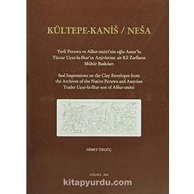Kültepe-Kanis-Nesa - Nimet Özgüç