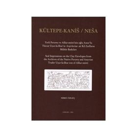 Kültepe-Kanis-Nesa - Nimet Özgüç