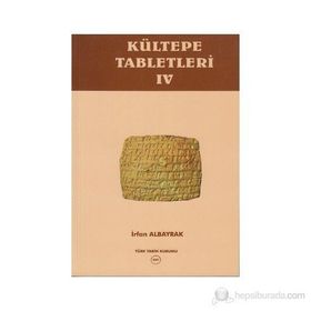 Kültepe Tabletleri - 4 - İrfan Albayrak