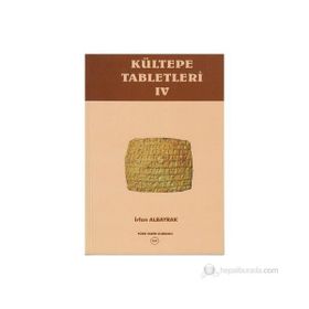 Kültepe Tabletleri - 4 - İrfan Albayrak